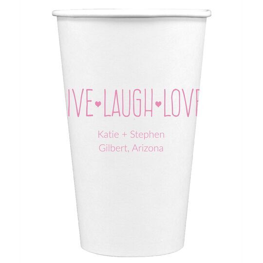Live Laugh Love Paper Coffee Cups